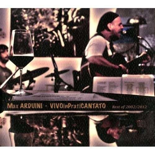 Cover for Max Arduini · Vivo In Praticantato (CD) (2020)