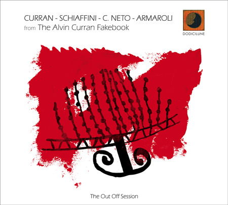 Cover for Curran / Schiaffini / Neto / Armaroli · From The Alvin Curran Fakebook (CD) (2020)