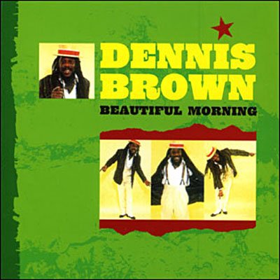 Cover for Dennis Brown · Beautiful Morning (CD) (2019)