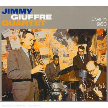 Live In 1960 - Jimmy Giuffre - Muziek - JAZZ BEAT - 8436019585030 - 17 augustus 2007