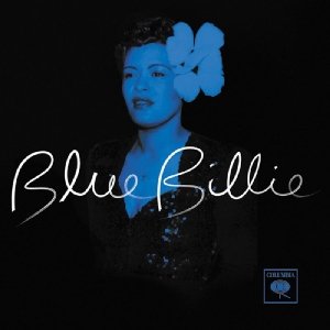Blue Billie - Billie Holiday - Musiikki - MUSIC ON CD - 8718627220030 - torstai 31. tammikuuta 2013