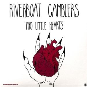 Cover for Riverboat Gamblers · Two Little Hearts / Denton (LP) (2023)