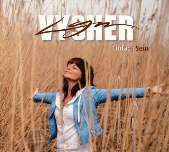 Lyn Vysher · Einfach Sein (CD) (2018)