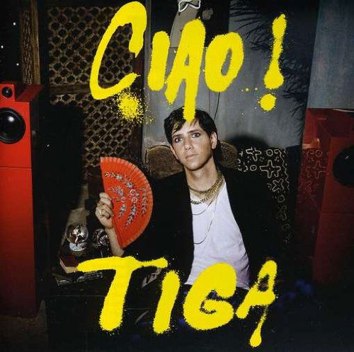 Cover for Tiga · Ciao! (CD) [Bonus Tracks edition] (2009)