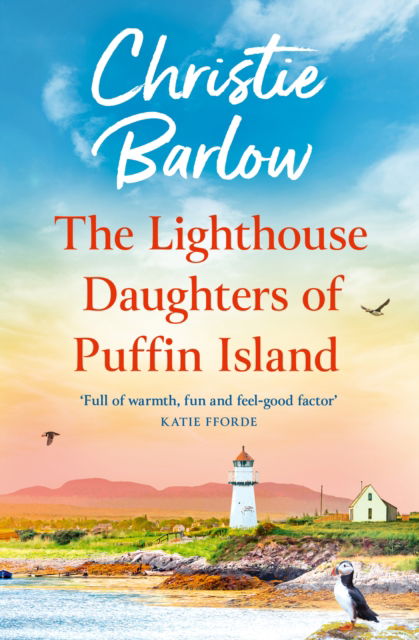 The Lighthouse Daughters of Puffin Island - Puffin Island - Christie Barlow - Livros - HarperCollins Publishers - 9780008708030 - 13 de março de 2025