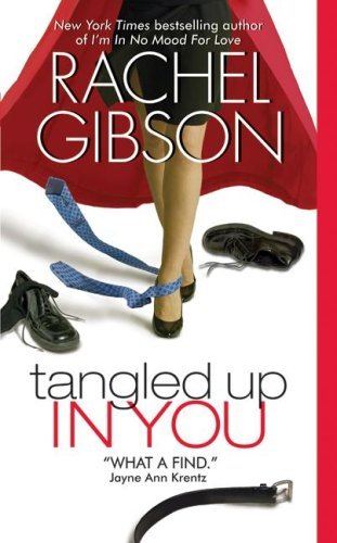 Cover for Rachel Gibson · Tangled Up In You - Writer Friends (Pocketbok) [A edition] (2007)