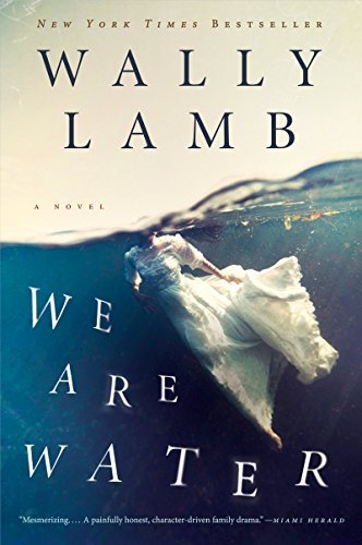 Cover for Wally Lamb · We Are Water: A Novel (Paperback Book) [Reprint edition] (2014)