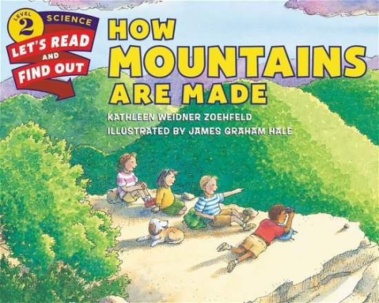 Cover for Kathleen Weidner Zoehfeld · How Mountains Are Made - Lets-read-and-find-out Science Stage 2 (Paperback Book) (2015)