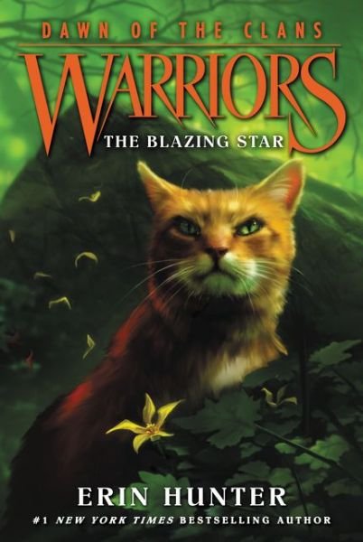 Cover for Erin Hunter · Warriors: Dawn of the Clans #4: The Blazing Star - Warriors: Dawn of the Clans (Paperback Bog) (2016)