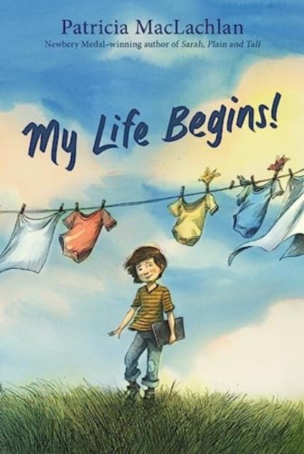 Cover for Patricia MacLachlan · My Life Begins! (Paperback Bog) (2023)
