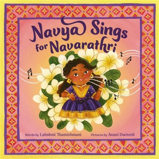 Cover for Lakshmi Thamizhmani · Navya Sings for Navarathri (Hardcover Book) (2024)