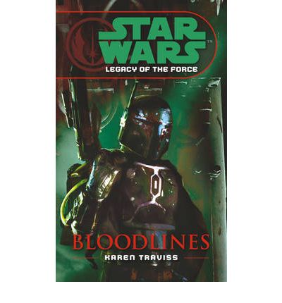 Star Wars: Legacy of the Force II - Bloodlines - Star Wars - Karen Traviss - Książki - Cornerstone - 9780099492030 - 7 września 2006