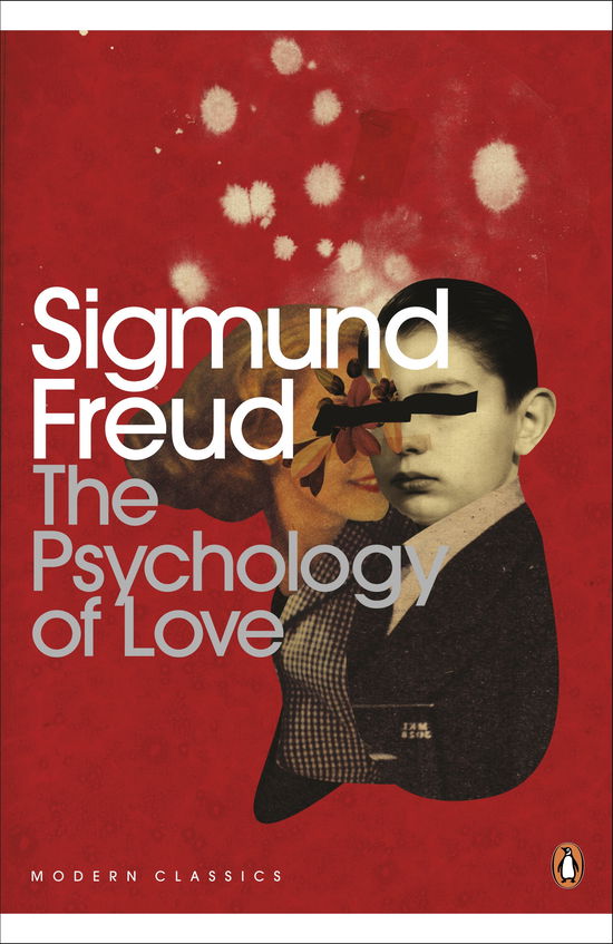 Cover for Sigmund Freud · The Psychology of Love - Penguin Modern Classics (Paperback Book) (2006)