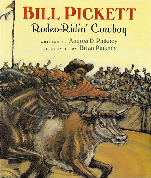 Cover for Andrea Davis Pinkney · Bill Pickett: Rodeo-ridin' Cowboy (Paperback Book) (1999)