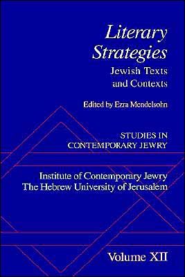 Studies in Contemporary Jewry: XII: Literary Strategies: Jewish Texts and Contexts - Studies in Contemporary Jewry - Ezra Mendelsohn - Libros - Oxford University Press Inc - 9780195112030 - 10 de abril de 1997