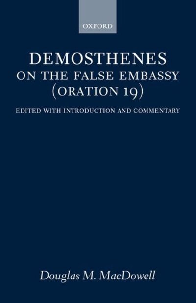 Cover for Demosthenes · On the False Embassy (Oration 19) (Hardcover Book) (2000)