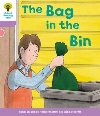 Cover for Roderick Hunt · Oxford Reading Tree: Level 1+ More a Decode and Develop The Bag in the Bin - Oxford Reading Tree (Paperback Book) (2012)