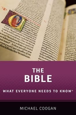 Cover for Coogan, Michael (Professor of Religious Studies, Professor of Religious Studies, Stonehill College) · The Bible: What Everyone Needs to Know ® - What Everyone Needs to Know (Pocketbok) (2021)