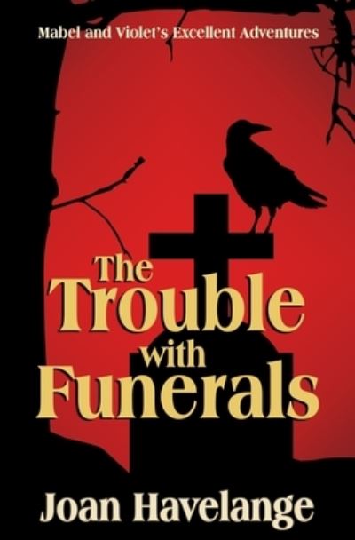 Cover for Joan Havelange · The Trouble With Funerals (Paperback Book) (2020)