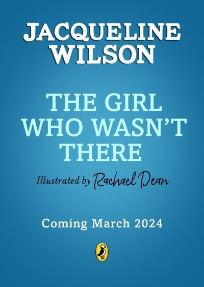 Cover for Jacqueline Wilson · The Girl Who Wasn't There (Hardcover bog) (2024)