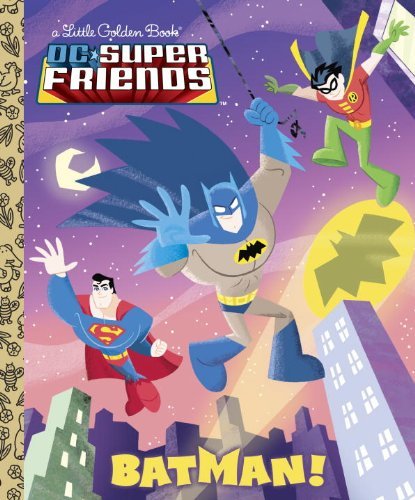 Cover for Billy Wrecks · Batman! (Dc Super Friends) (Little Golden Book) (Gebundenes Buch) (2012)