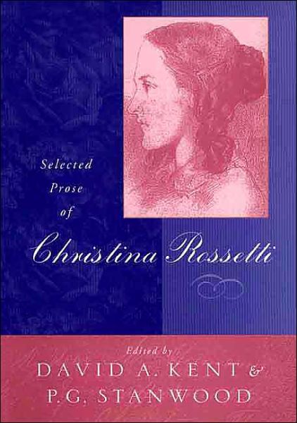 Cover for Christina Georgina Rossetti · Selected Prose of Christina Rossetti (Hardcover Book) [1998 edition] (1998)