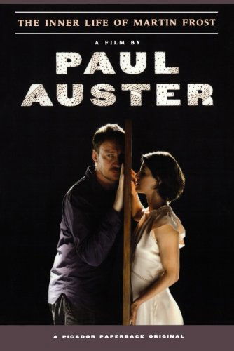 Inner Life of Martin Frost - Paul Auster - Bøger - MACMILLAN USA - 9780312427030 - 15. maj 2007