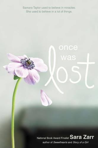 Once Was Lost - Sara Zarr - Böcker - Little, Brown & Company - 9780316036030 - 3 februari 2011