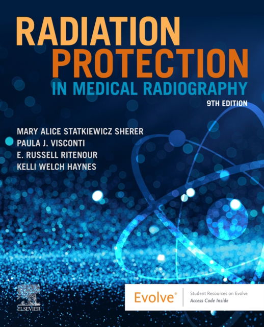 Cover for Statkiewicz Sherer, Mary Alice, AS, RT (R), FASRT (Radiography Instructor, High-Tech Institute, Nashville, TN) · Radiation Protection in Medical Radiography (Paperback Book) (2021)