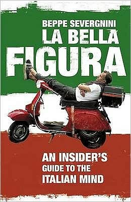 Cover for Beppe Severgnini · La Bella Figura (Pocketbok) (2008)