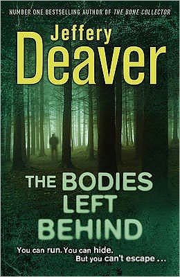 Cover for Jeffery Deaver · The Bodies Left Behind (Paperback Book) [1e uitgave] (2009)