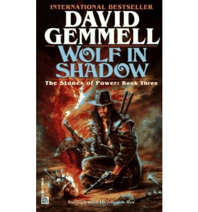 Cover for David Gemmell · Wolf in Shadow (The Stones of Power: Jon Shannow Trilogy) (Paperback Book) (1996)