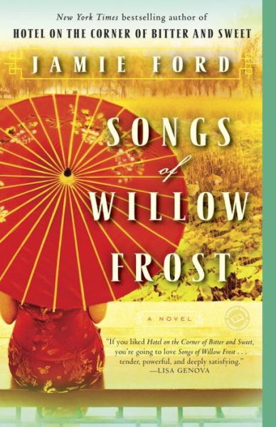 Cover for Jamie Ford · Songs of Willow Frost: a Novel (Paperback Bog) (2014)