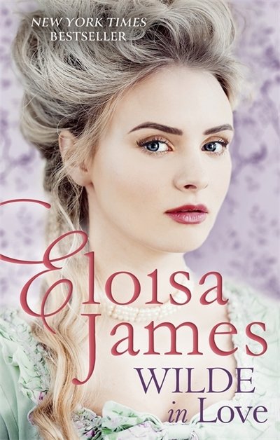 Cover for Eloisa James · Wilde in Love - Wildes of Lindow Castle (Paperback Bog) (2017)