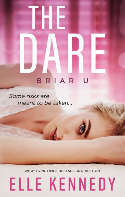 Cover for Kennedy, Elle (author) · The Dare - Briar U (Paperback Book) (2023)