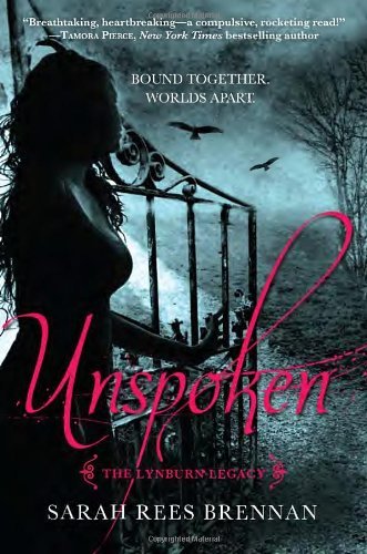 Cover for Sarah Rees Brennan · Unspoken (The Lynburn Legacy Book 1) (Paperback Book) [Reprint edition] (2013)
