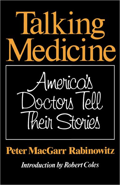 Cover for Peter MacGarr Rabinowitz · Talking Medicine (Paperback Book) (2025)