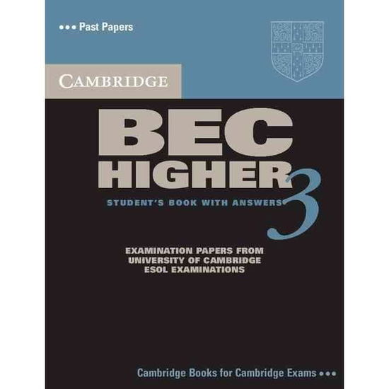 Cover for Cambridge ESOL · Cambridge BEC Higher 3 Student's Book with Answers - BEC Practice Tests (Paperback Book) (2006)