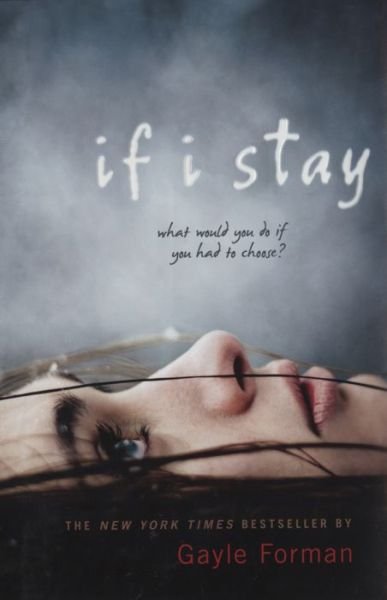 Cover for Gayle Forman · If I Stay (Inbunden Bok) [1st edition] (2009)