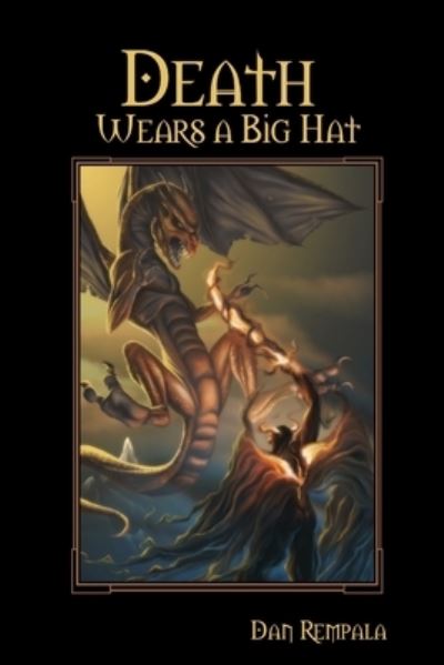 Cover for Dan Rempala · Death Wears a Big Hat (Book) (2009)
