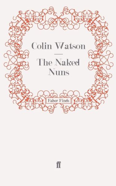 Cover for Colin Watson · The Naked Nuns (Paperback Book) (2011)