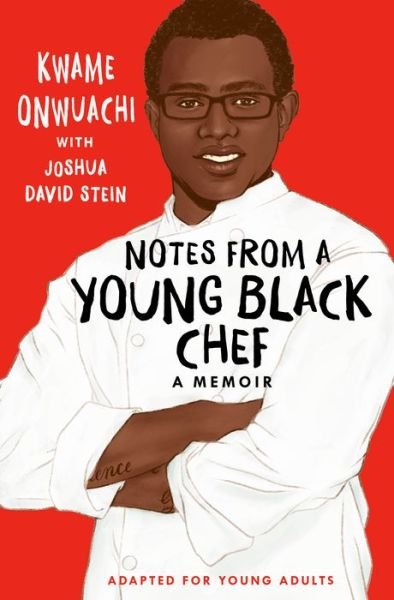 Cover for Kwame Onwuachi · Notes from a Young Black Chef (Adapted for Young Adults) (Paperback Bog) (2022)