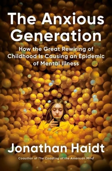 Cover for Jonathan Haidt · Anxious Generation (Book) (2024)