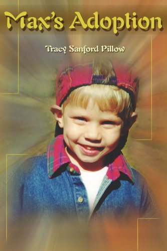 Cover for Tracy Pillow Pillow · Max's Adoption (Paperback Book) (2000)