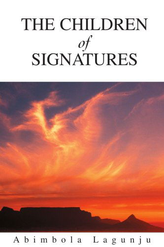 Cover for Abimbola Lagunju · The Children of Signatures (Paperback Book) (2004)