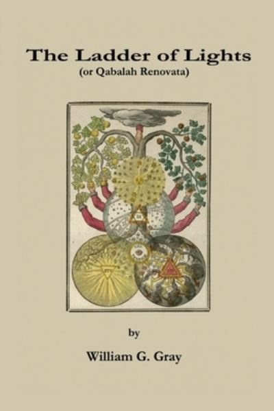 Cover for William G Gray · The Ladder of Lights (Paperback Book) (2007)