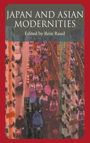 Cover for Raud · Japan And Asian Modernities (Hardcover Book) (2007)