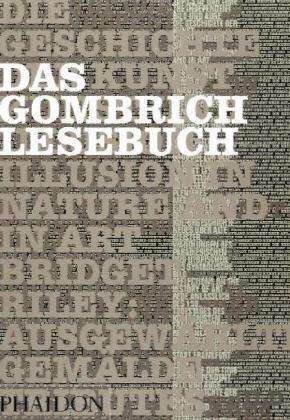Gombrich Lesebuch - E.H. Gombrich - Boeken -  - 9780714892030 - 