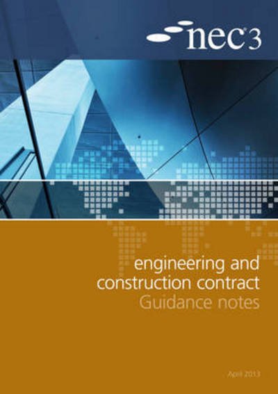 Cover for Nec · NEC3 Engineering and Construction Contract Guidance Notes (Paperback Bog) (2013)