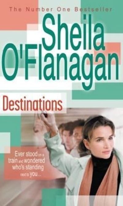 Cover for Sheila O'Flanagan · Destinations: Stories from the DART (Paperback Book) (2003)